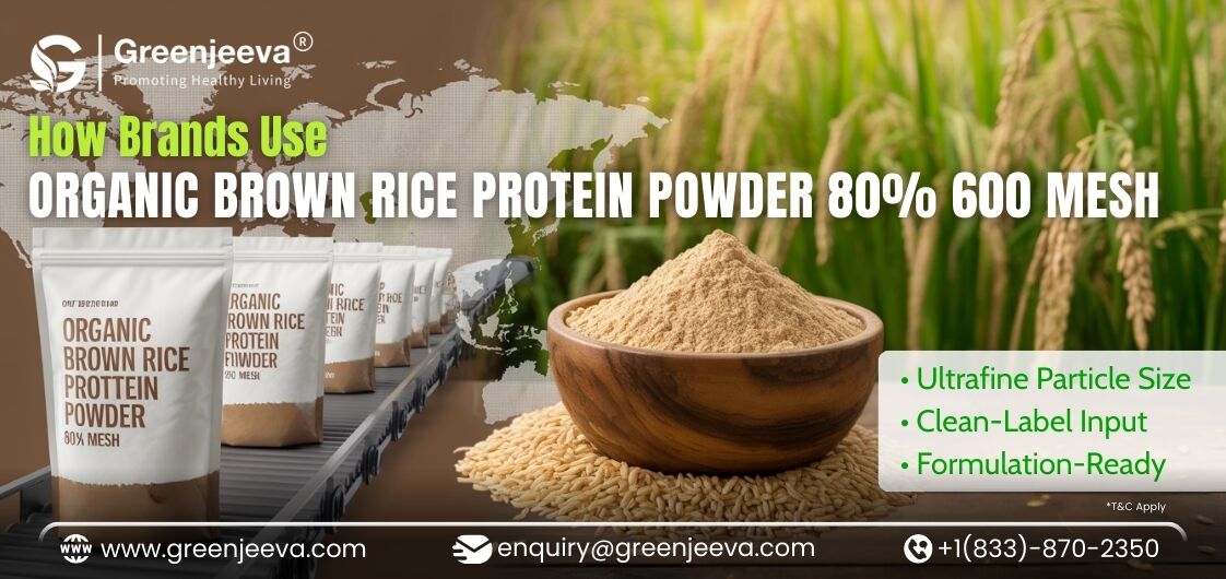 How Global Brands Use Organic Brown Rice Protein 80% in Supplements & RTDs